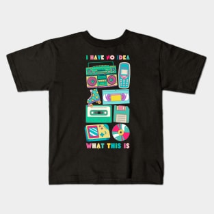 i Have No Idea What This is Kids T-Shirt